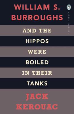And The Hippos Were Boiled In Their Tanks (Paperback)