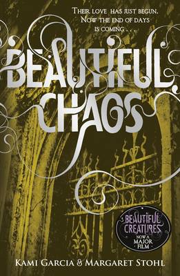 Beautiful Creatures 3: Beautiful Chaos (Paperback)