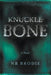 Knucklebone: A Novel