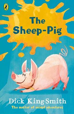 The Sheep-Pig: 40th Anniversary Edition