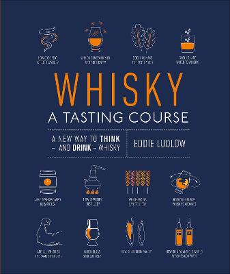 Whisky: A Tasting Course (Hardcover)