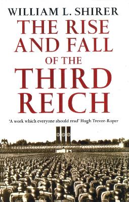 The Rise And Fall Of The Third Reich (Paperback)