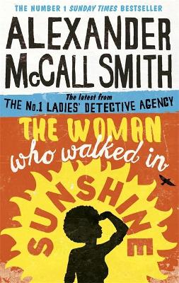 The Woman Who Walked In Sunshine