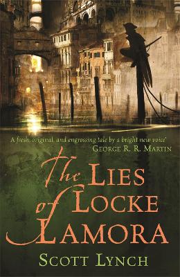 Gentleman Bastard 1: The Lies of Locke Lamora (Paperback)