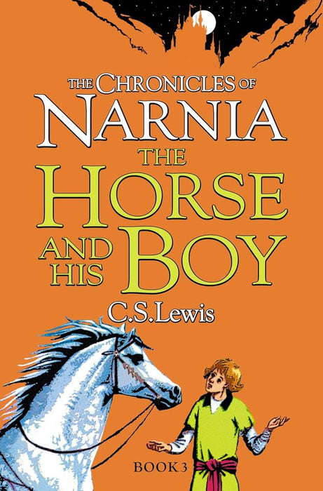 The Horse and His Boy (The Chronicles of Narnia, Book 3)