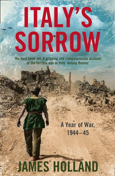 Italy's Sorrow: A Year of War 1944-45 (Paperback)
