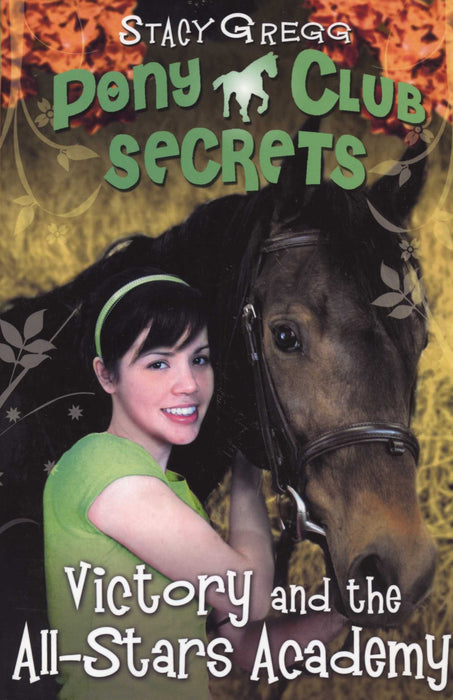 Pony Club Secrets: Victory and the All-Stars Academy (Paperback)