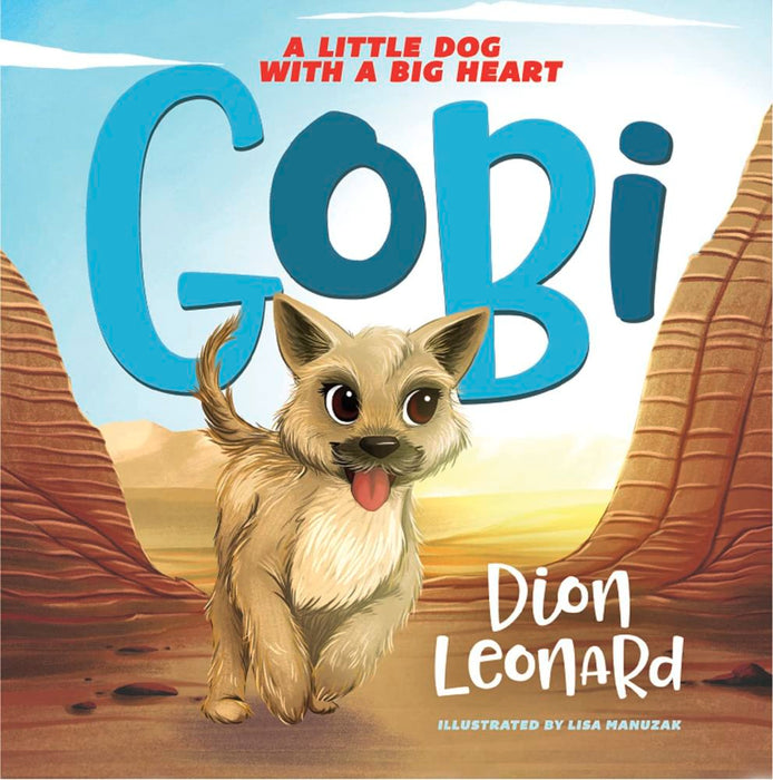 Gobi: A Little Dog with a Big Heart (Paperback)