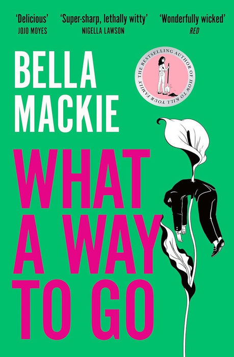 What A Way To Go (Paperback)