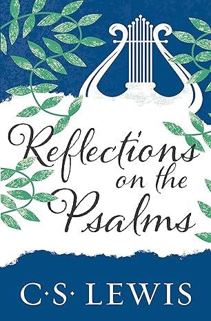 Reflections On The Psalms (Paperback)