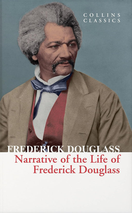 Collins Classics: Narrative of the Life of Frederick Douglass (Paperback)