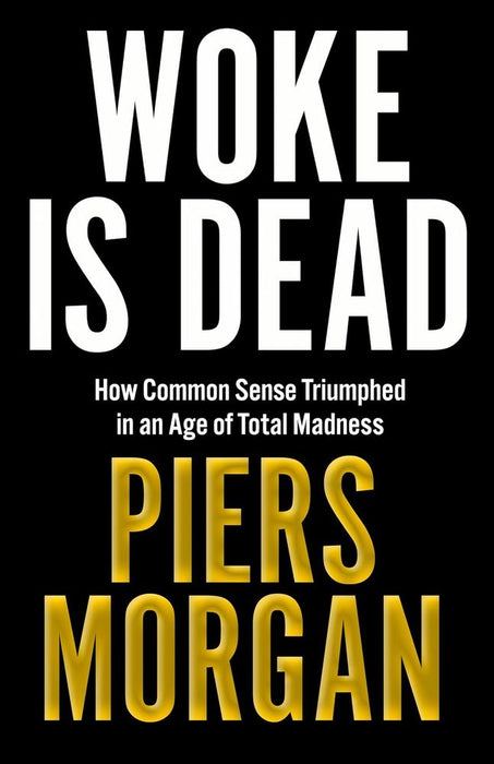 Woke Is Dead (Trade Paperback)