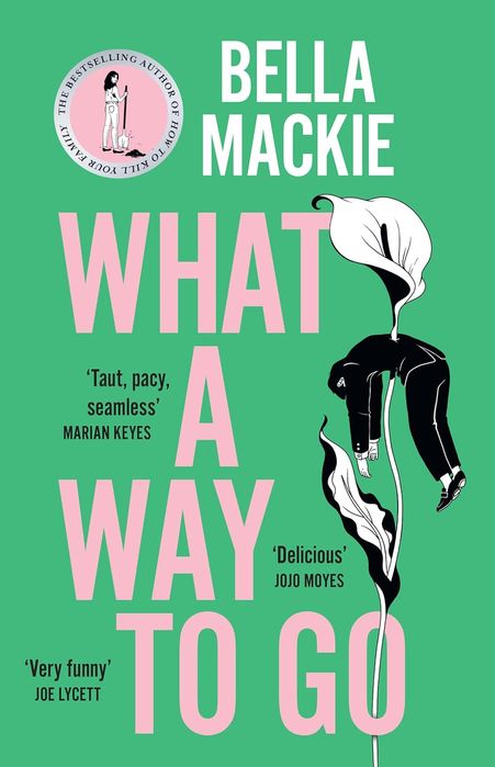 What A Way To Go (Paperback)