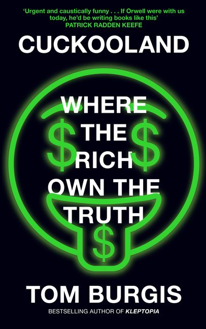 Cuckooland: Where The Rich Own The Truth (Paperback)