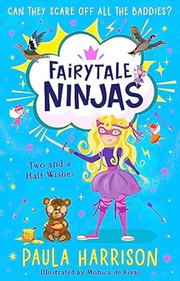 Fairytale Ninjas 3: Two and a Half Wishes (Paperback)