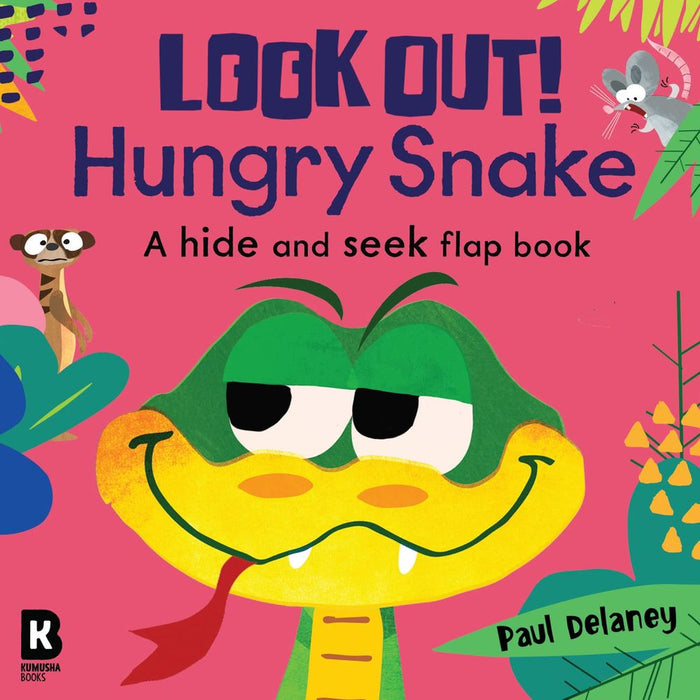 Look Out! Hungry Snake (Board Book - Lift the flap)