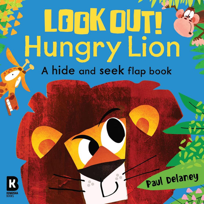 Look Out! Hungry Lion (Board book – Lift the flap)
