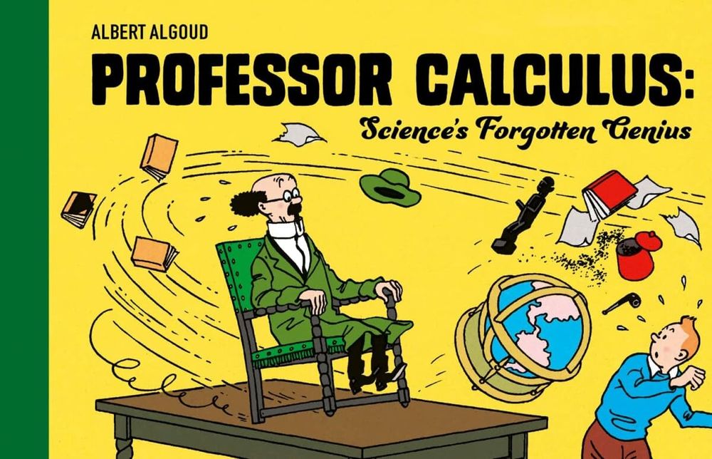 Professor Calculus Science's Forgotten Genius (Hardcover)