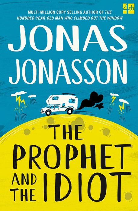 The Prophet And The Idiot (Paperback)