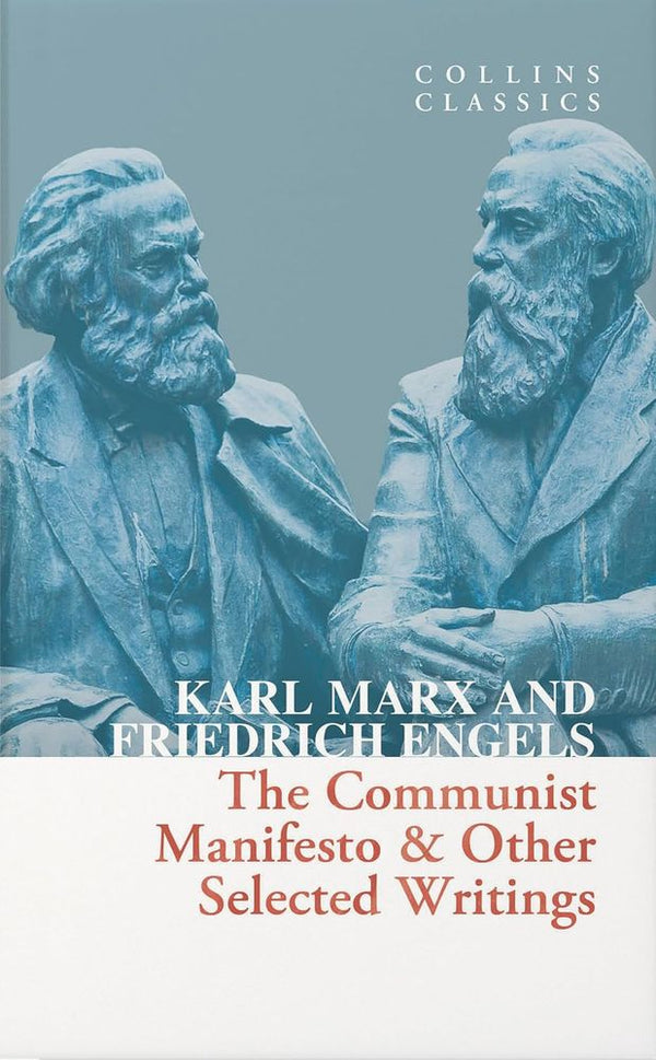 The Communist Manifesto & Other Selected Writings (Paperback)