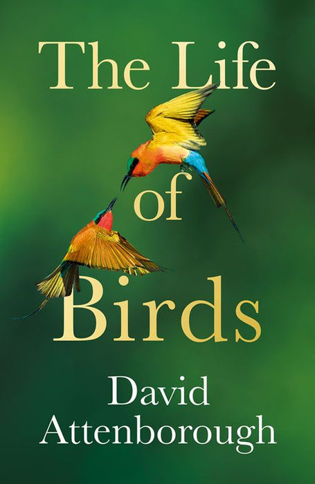 The Life of Birds (Trade Paperback)