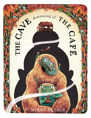 The Cave Downwind of the Cafe (Paperback)