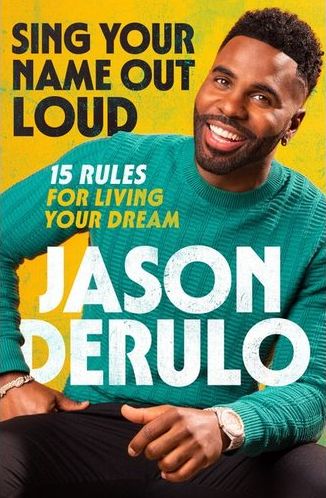 Sing Your Name Out Loud: 15 Rules For Living Your Dream (Trade Paperback)