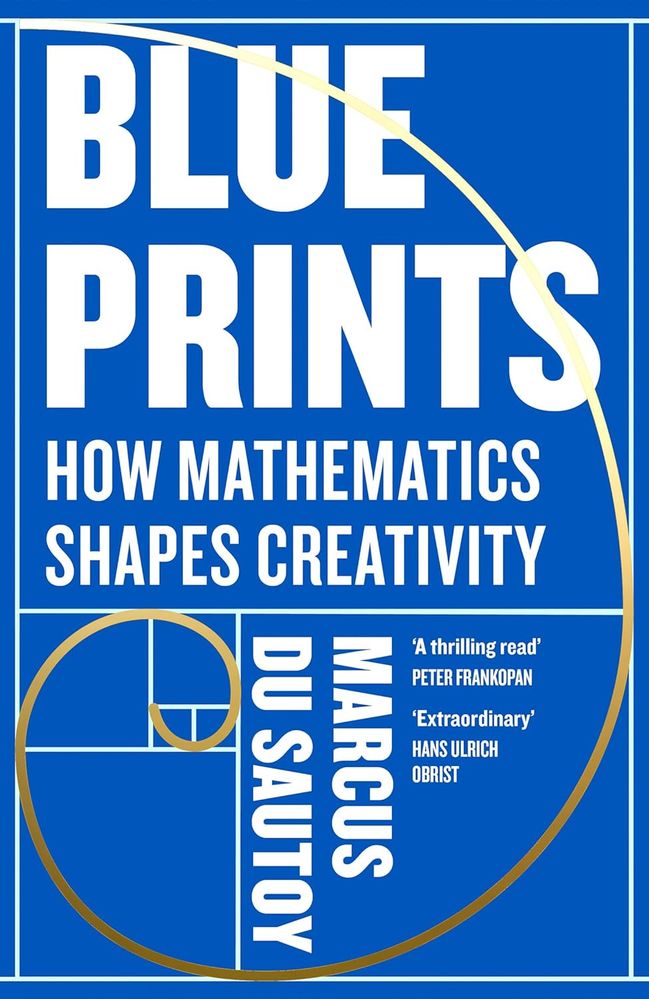Blueprints: How Mathematics Shapes Creativity (Trade Paperback)