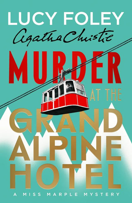 Murder at the Grand Alpine Hotel (Trade Paperback)