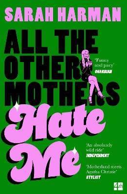 All The Other Mothers Hate Me (Paperback)