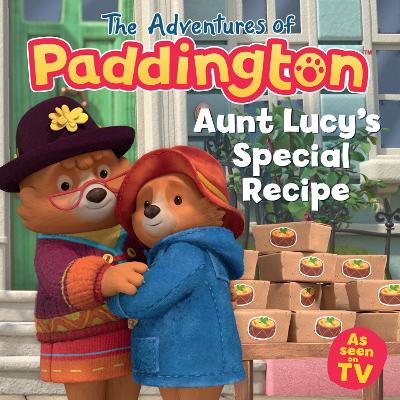 The Adventures Of Paddington: Aunt Lucy's Special Recipe (Paperback)