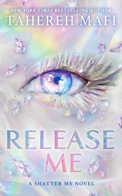 Shatter Me - New Republic 2: Release Me (Hardcover)