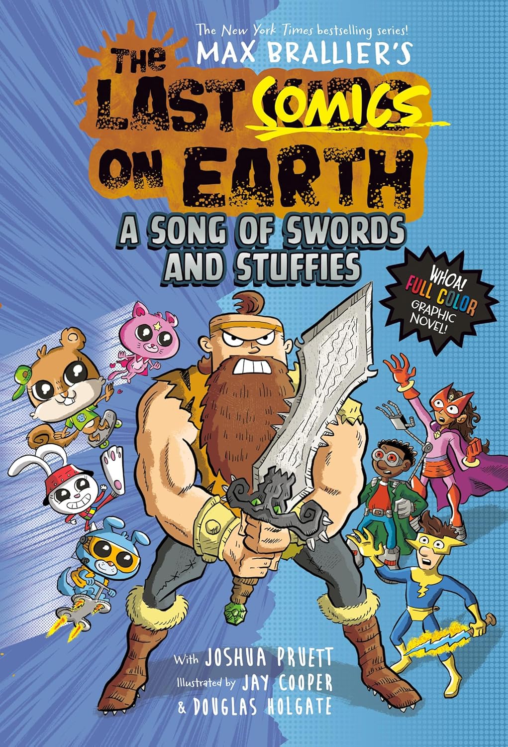 The Last Kids on Earth 3: A Song of Swords and Stuffies (Paperback)