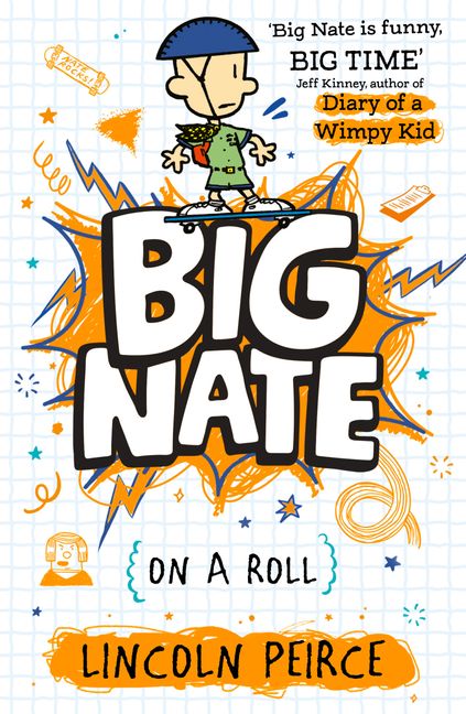 Big Nate 3: Big Nate on a Roll (Paperback)