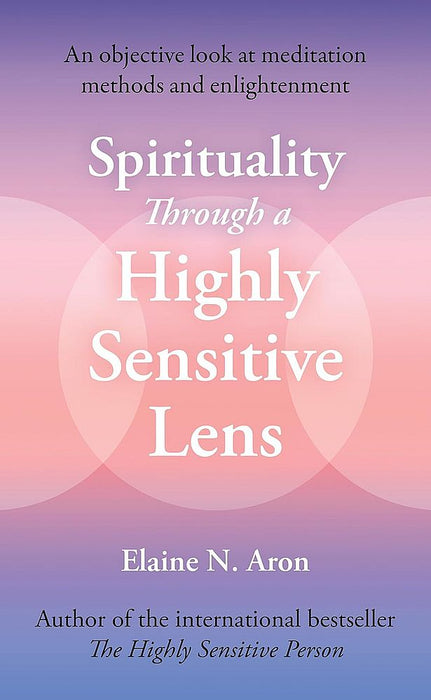 Spirituality Through a Highly Sensitive Lens (Trade Paperback)