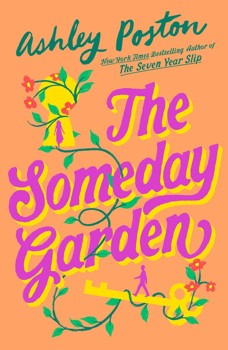 The Someday Garden (Paperback)