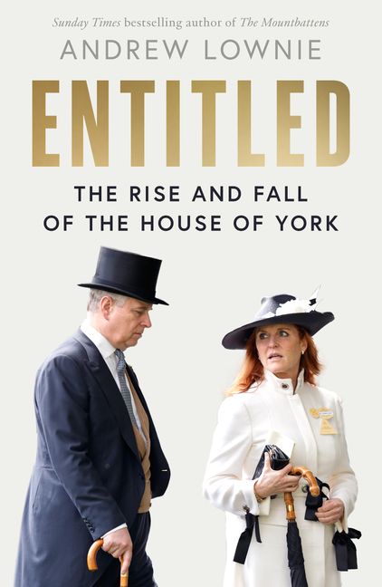 Entitled: The Rise and Fall of the House of York (Trade Paperback)