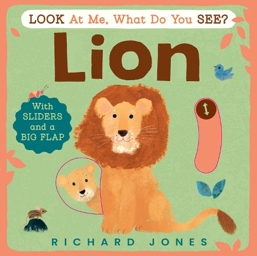 Look At Me What Do You See Lion (Board Book)