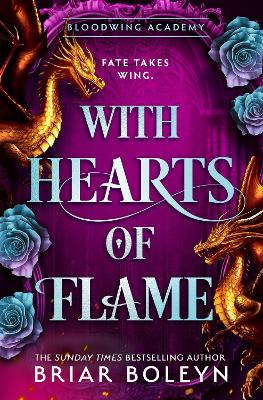 Bloodwing Academy 4: With Hearts Of Flame (Hardcover)