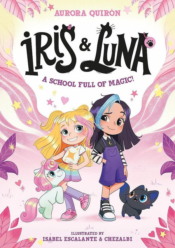Iris & Luna 1: School Full Of Magic (Paperback)