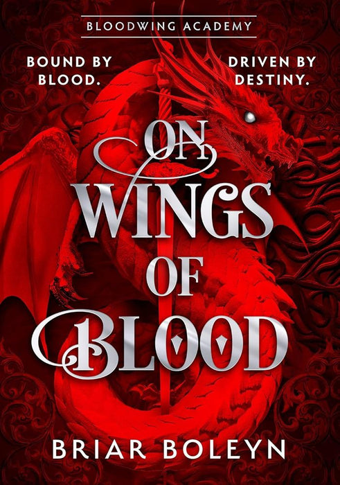 Bloodwing Academy 1: On Wings Of Blood (Trade Paperback)
