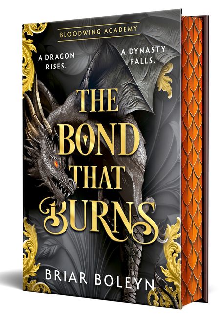 Bloodwing Academy 2: The Bond That Burns Special Edition (Hardcover)