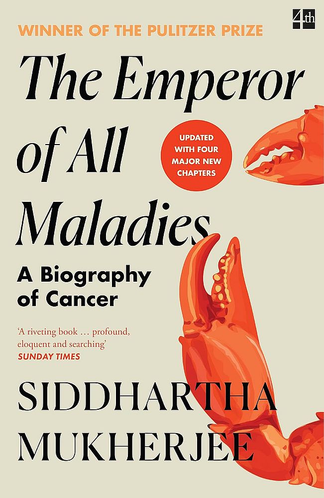 The Emperor of All Maladies: A Biography of Cancer - Revised Edition (Paperback)
