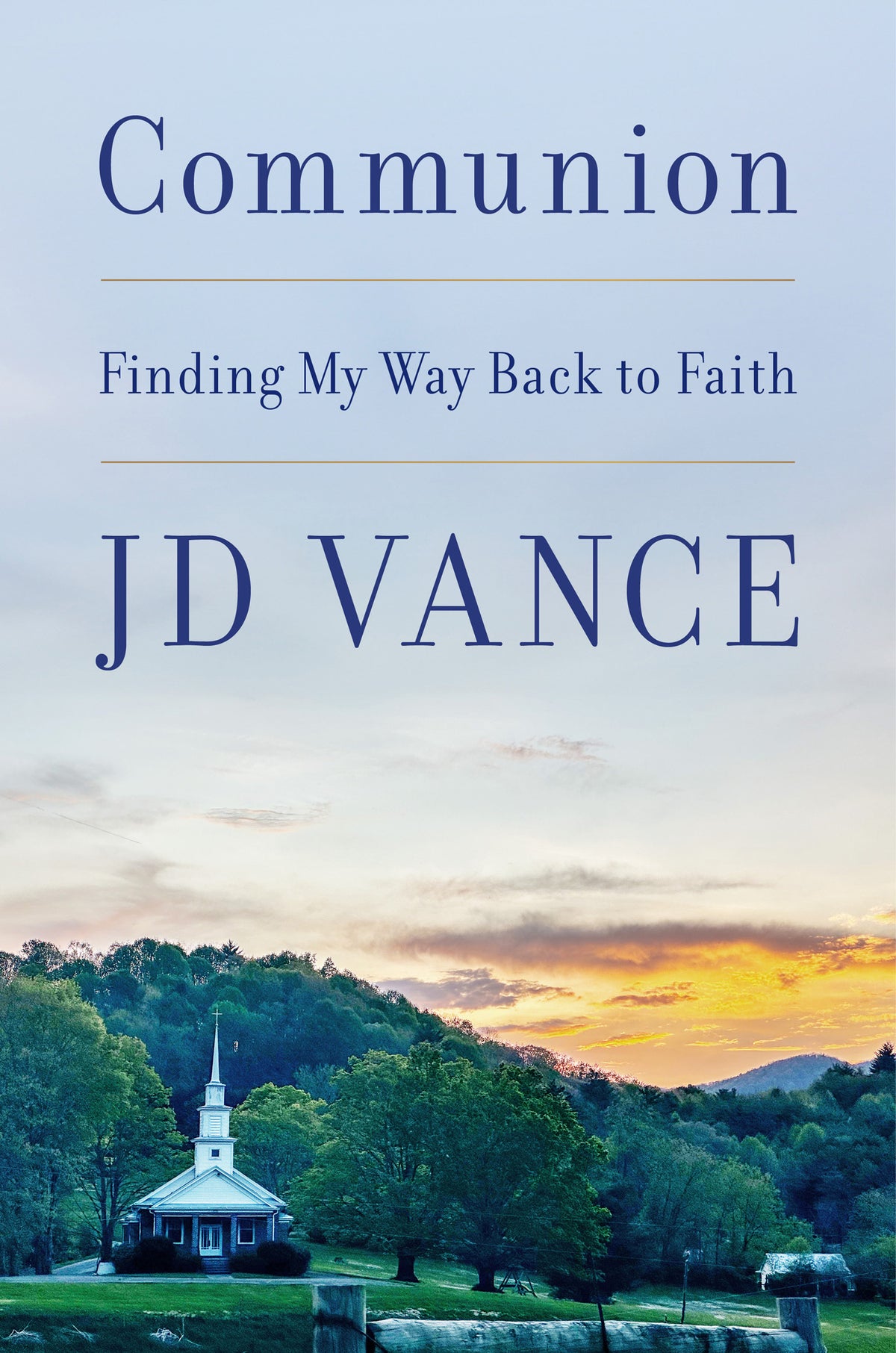 Communion: Finding My Way Back To Faith (Hardcover)