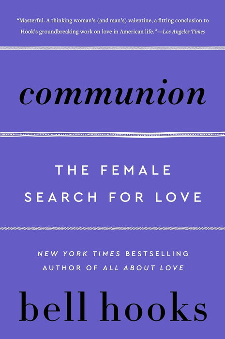 Communion: The Female Search for Love (Trade Paperback)