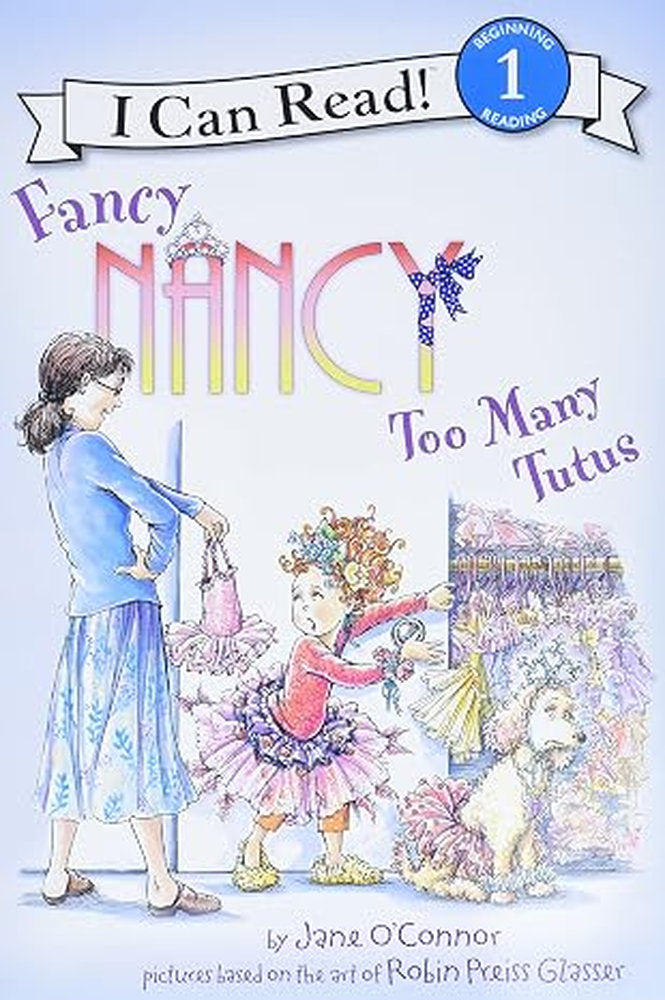 I Can Read Level 1: Fancy Nancy: Too Many Tututs (Paperback)