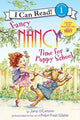 I Can Read Level 1: Fancy Nancy Time For Puppy School (Paperback)