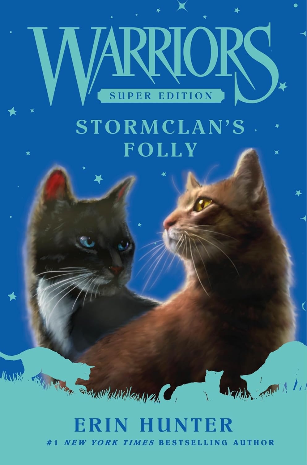 Warriors Super Edition 18: StormClan's Folly (Hardcover)
