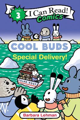 I Can Read Comics Level 3: Cool Buds - Special Delivery!