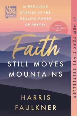 Faith Still Moves Mountains